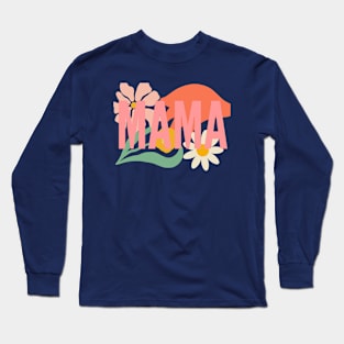 Mama floral Long Sleeve T-Shirt